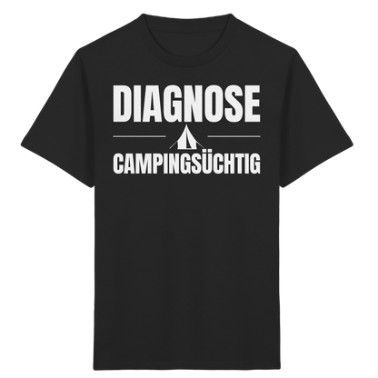 Diagnose Camping-Süchtig – Das Statement für echte Zelt-Urlauber - Shirt für kleine Entdecker