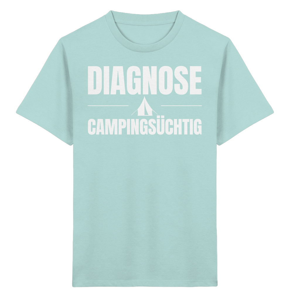 Diagnose Camping-Süchtig – Das Statement für echte Zelt-Urlauber - Shirt für kleine Entdecker