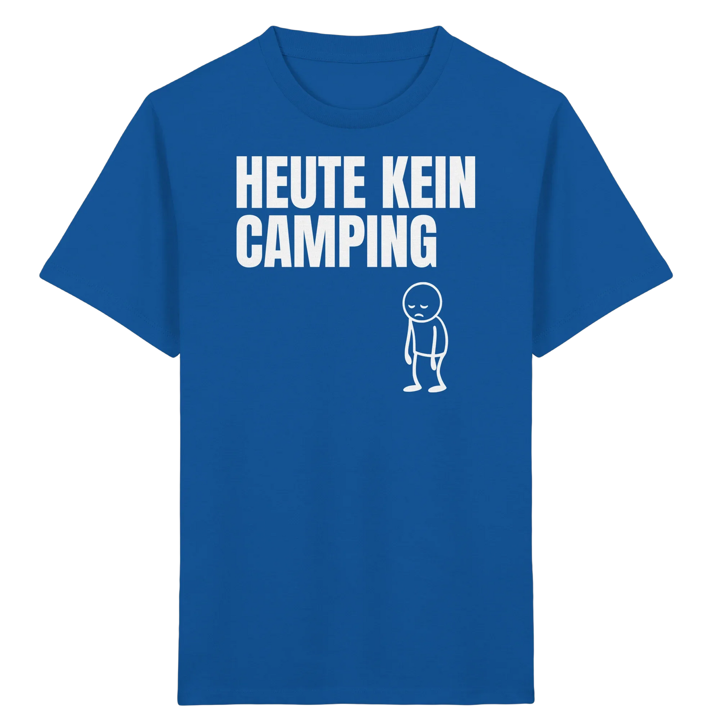 Heute kein Camping - Kids Shirt