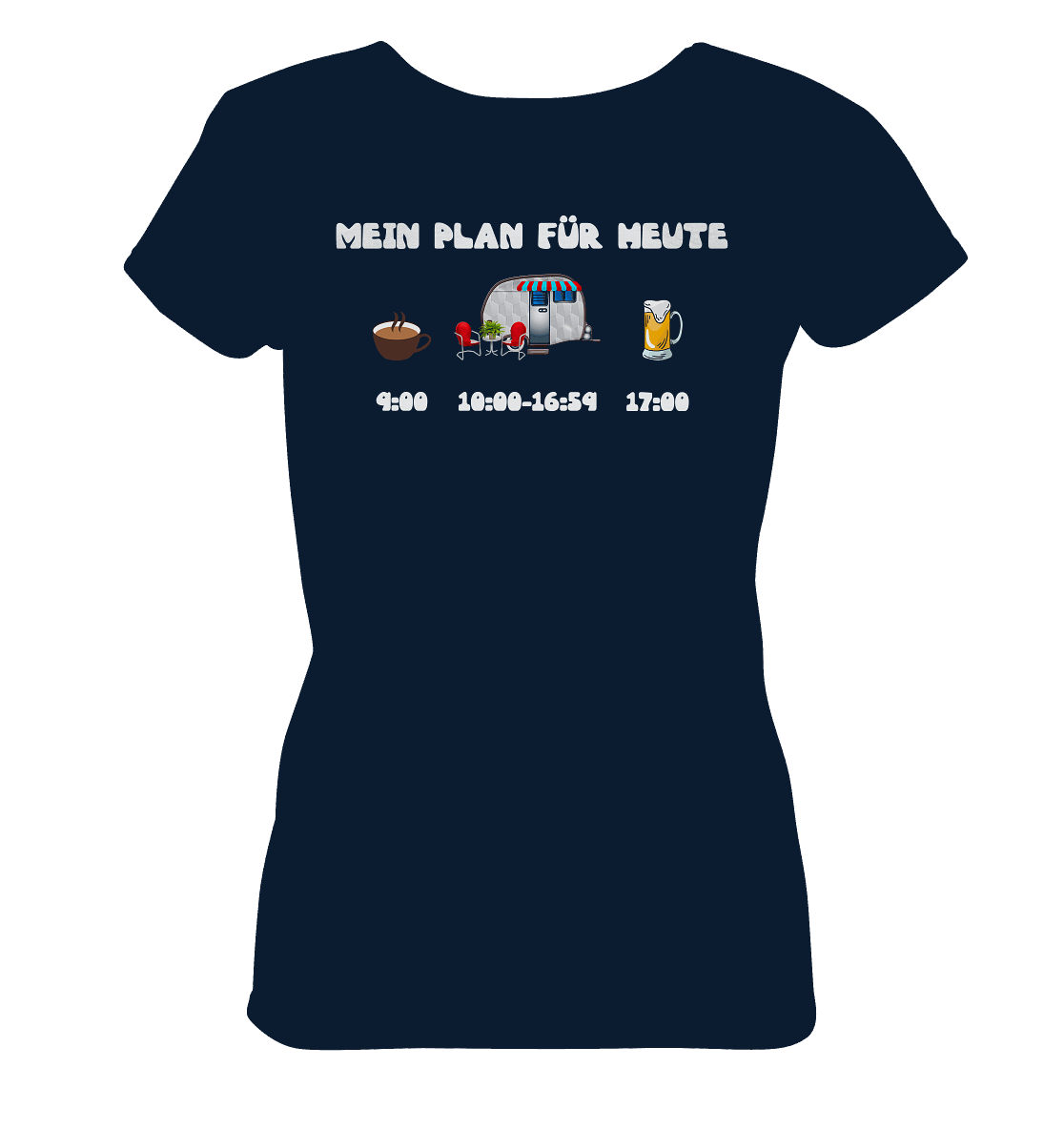 Plan für heute: Kaffee, Wohnwagen und Bier | Ladies Organic Shirt