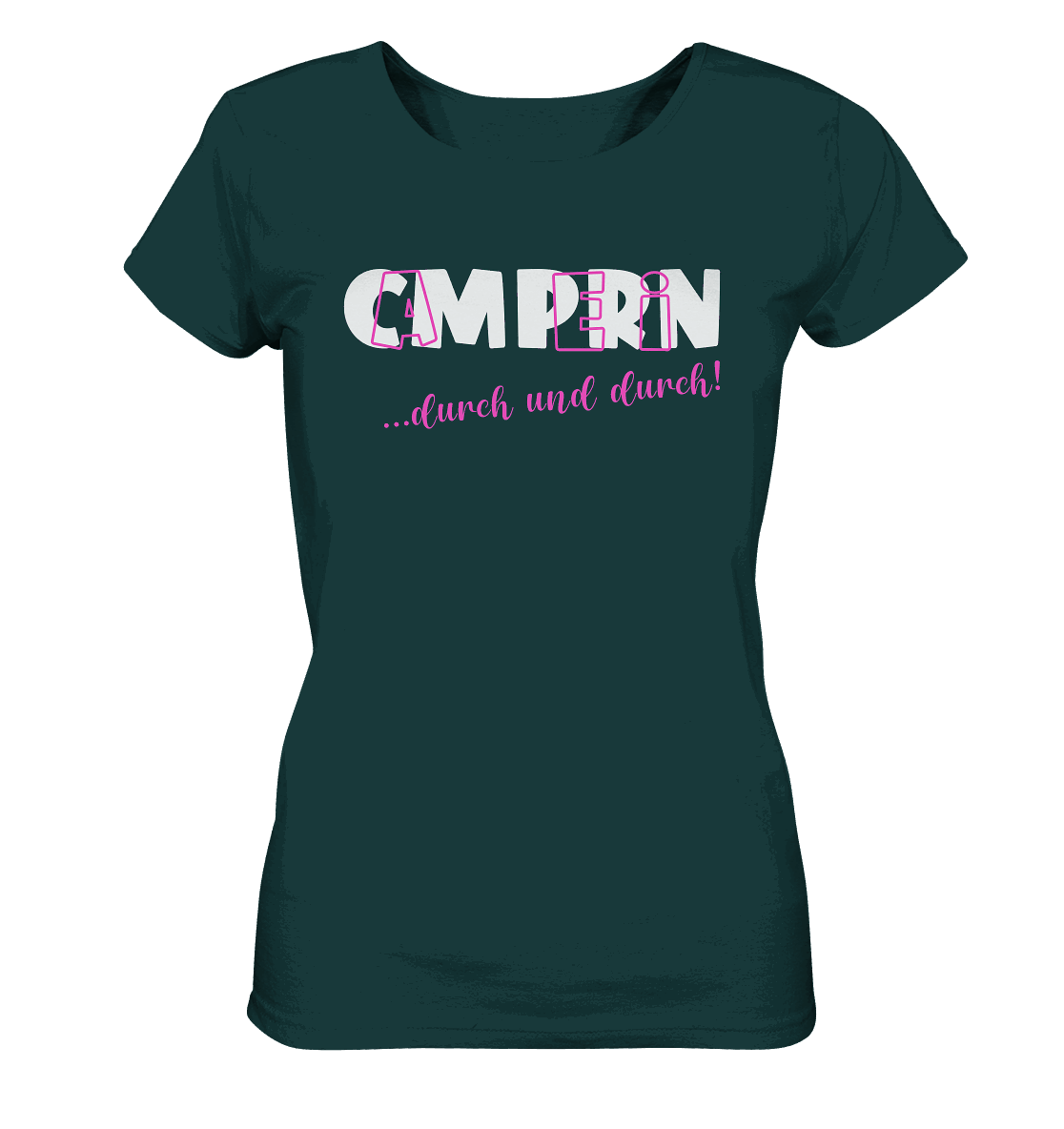 Camperin ... durch und durch! - Ladies Organic Shirt