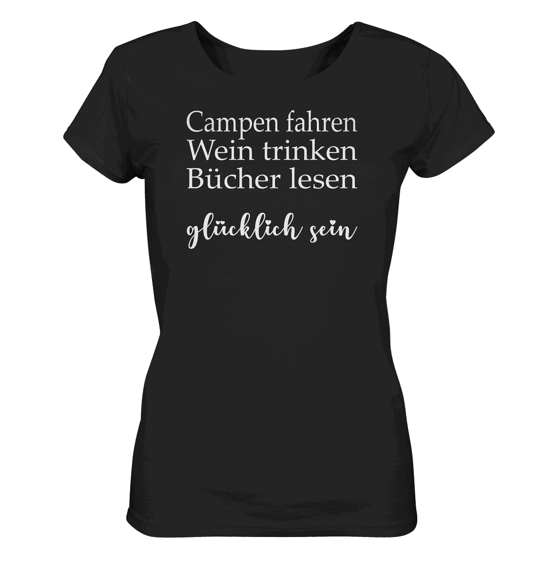 Camping Wein Buch = Glücklich - Ladies Organic Shirt