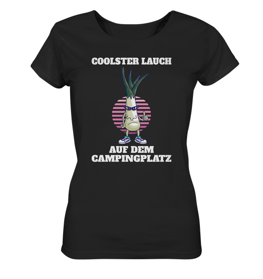 Coolster Lauch auf dem Campingplatz - Ladies Organic Shirt