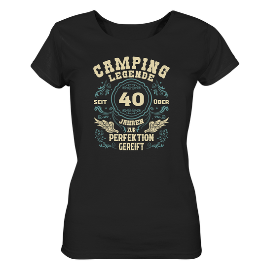 Camping Legende - Seit über 40 Jahren zur Perfektion gereift - Ladies Organic Shirt