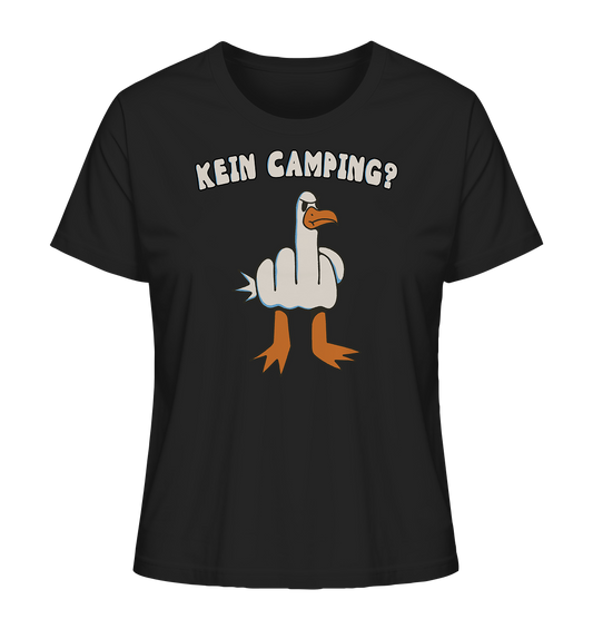 Kein Camping? Möwe Mittelfinger! - Ladies Organic Shirt