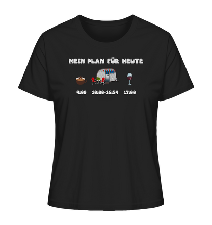 Plan für heute: Kaffee, Wohnwagen und Wein - Damen Shirt