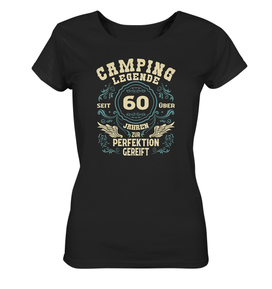 Camping Legende - Seit über 60 Jahren zur Perfektion gereift - Ladies Organic Shirt