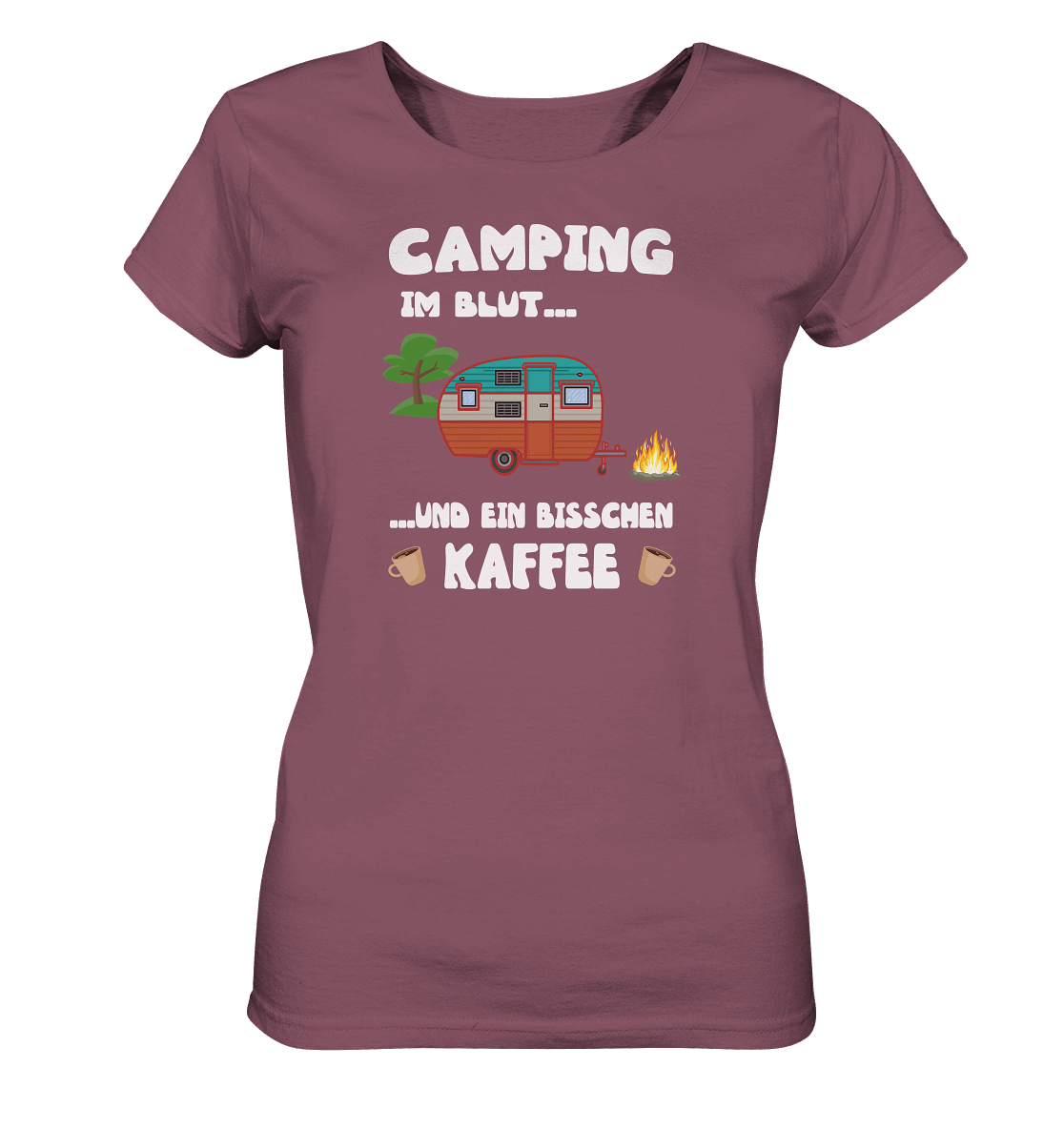 Camping im Blut ... und ein bisschen Kaffee - Ladies Organic Shirt