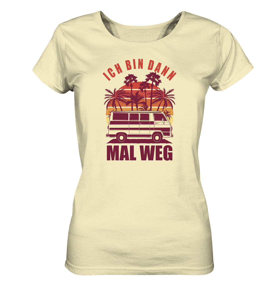 Ich bin dann mal weg - Ladies Organic Shirt