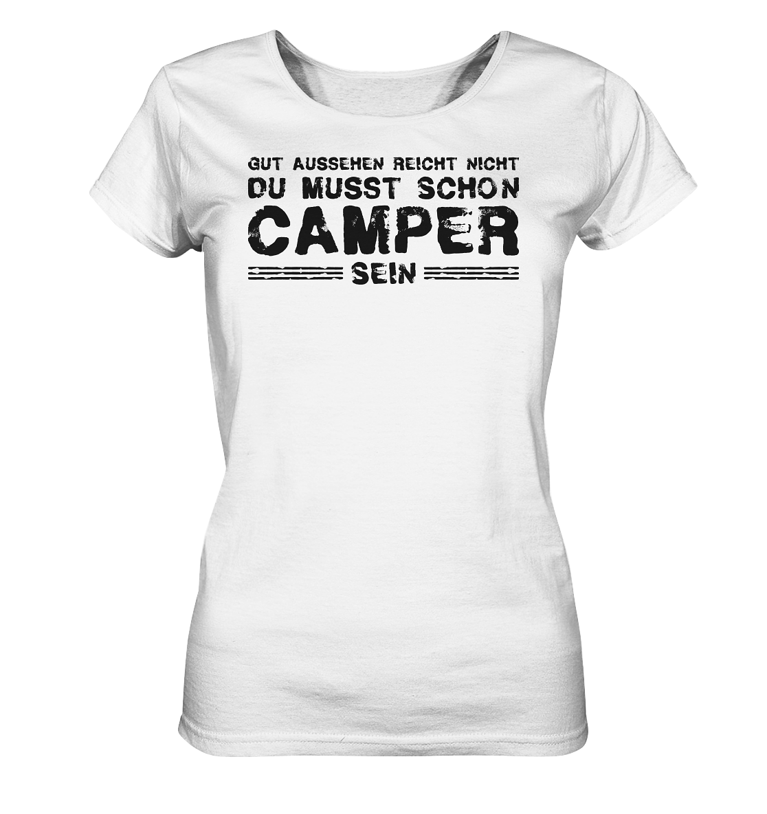 Du musst auch Camper sein - Ladies Organic Shirt
