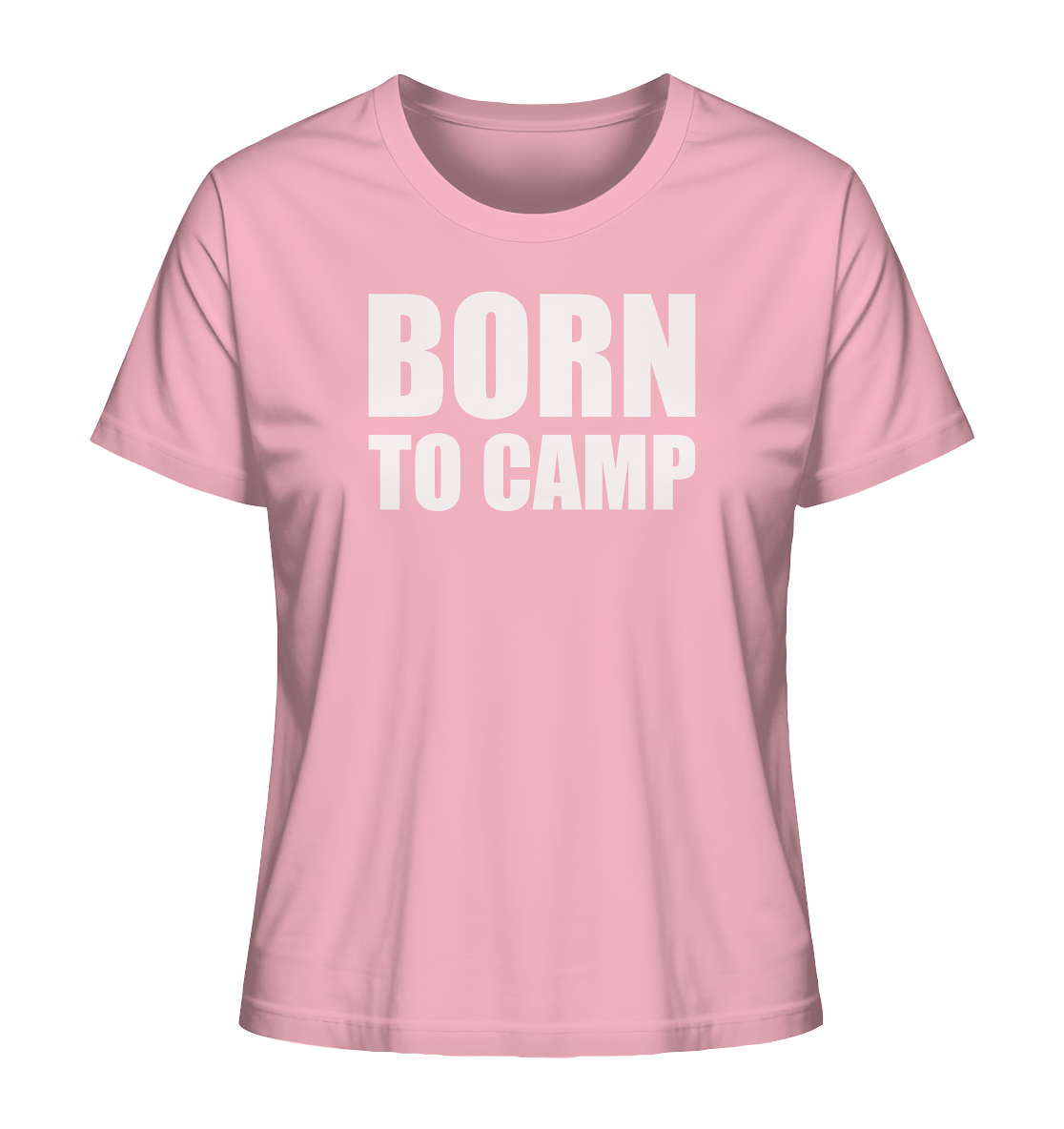 BORN TO CAMP - Ladies Organic Shirt