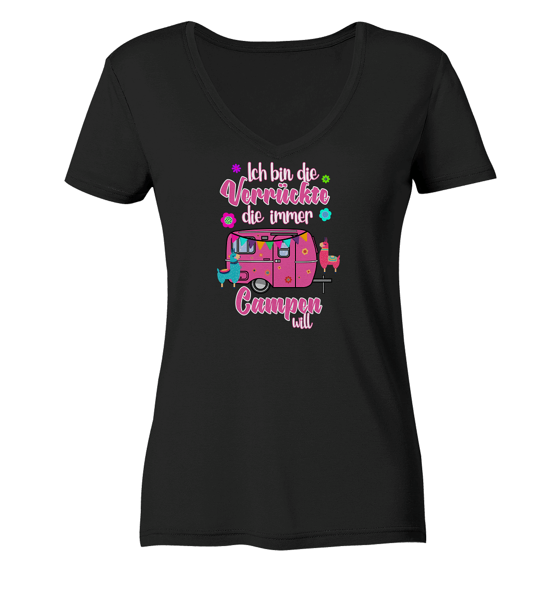 Ich bin die Verrückte, die immer Campen will - Ladies Organic V-Neck Shirt