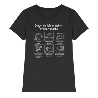 Dinge, die ich in meiner Freizeit mache (Wohnmobil) - Frauen Shirt