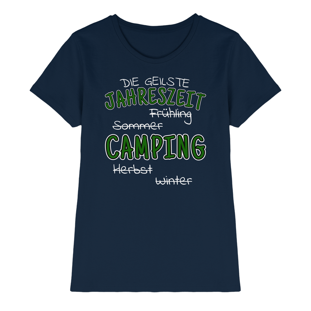 Geilste Jahreszeit Camping | Shirt für Camperinnen