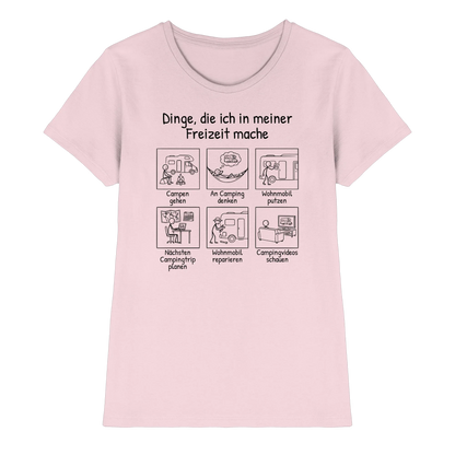Dinge, die ich in meiner Freizeit mache (Wohnmobil) - Frauen Shirt