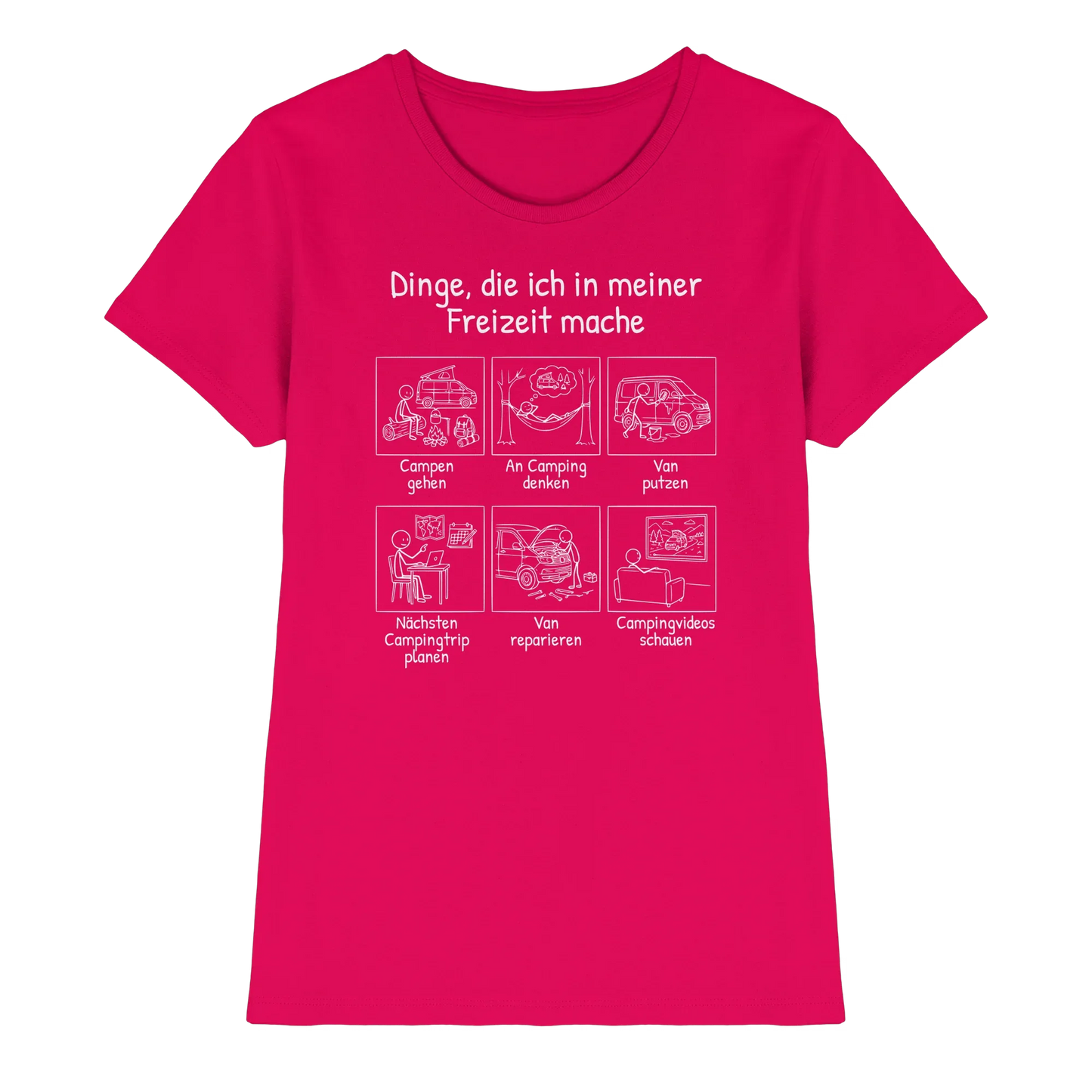Dinge, die ich in meiner Freizeit mache (Van) - Frauen Shirt