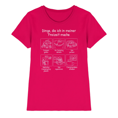Dinge, die ich in meiner Freizeit mache (Van) - Frauen Shirt