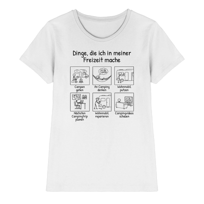 Dinge, die ich in meiner Freizeit mache (Wohnmobil) - Frauen Shirt