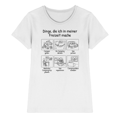 Dinge, die ich in meiner Freizeit mache (Van) - Frauen Shirt