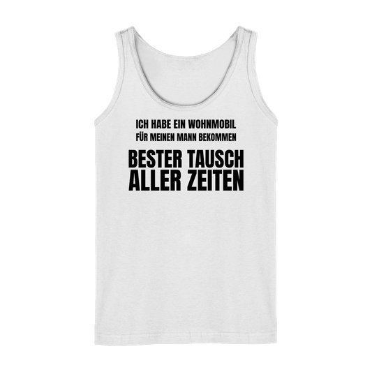 Wohnmobil für meinen Mann bekommen. Bester Tausch aller Zeiten | Tank-Top für Camperinnen