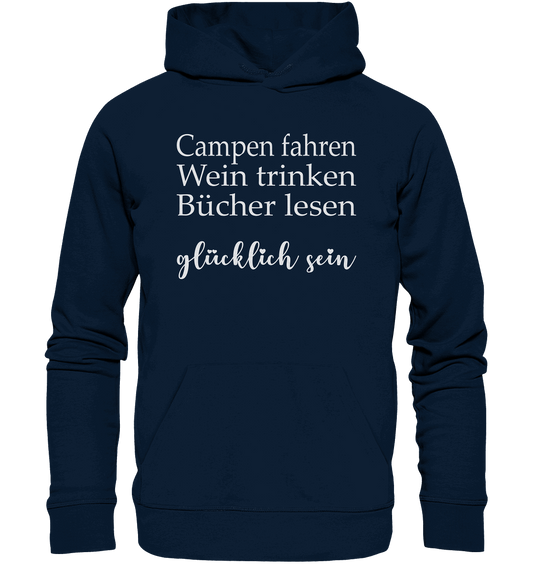 Camping Wein Buch = Glücklich - Organic Basic Hoodie