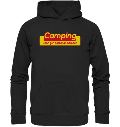 Dann geh doch zum Campen! - Hoodie - Campingfamilie.de