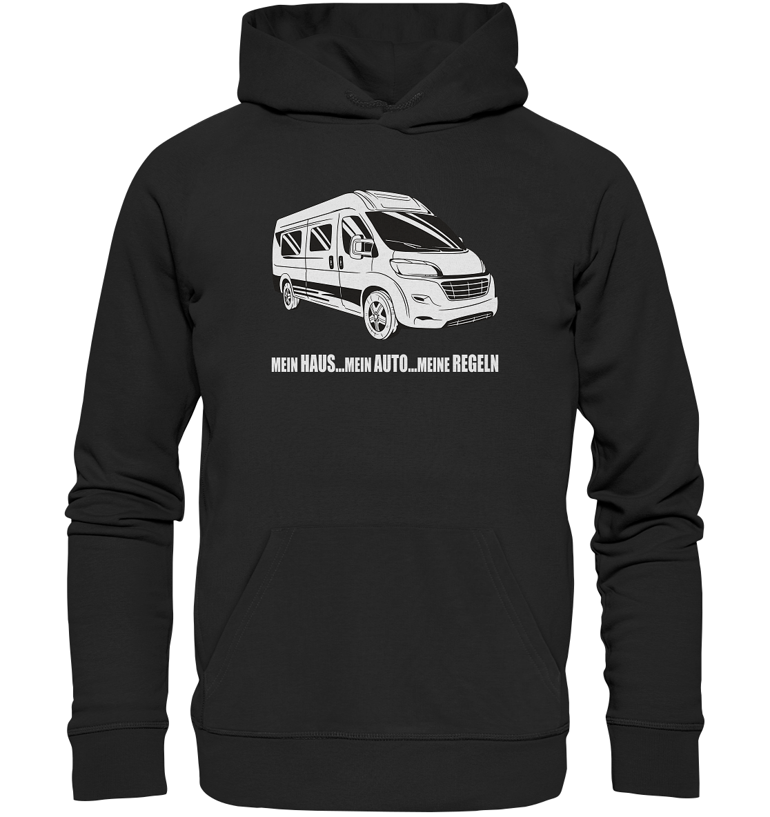 Mein Haus ... Mein Auto ... Meine Regeln - Organic Basic Hoodie