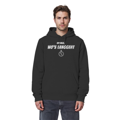 Ich sage wo's langgeht – Teil 2 vom Pärchen-Set | Unisex Hoodie
