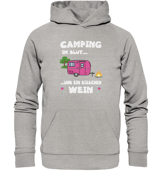 Camping im Blut ... und ein bisschen Wein - Organic Basic Hoodie