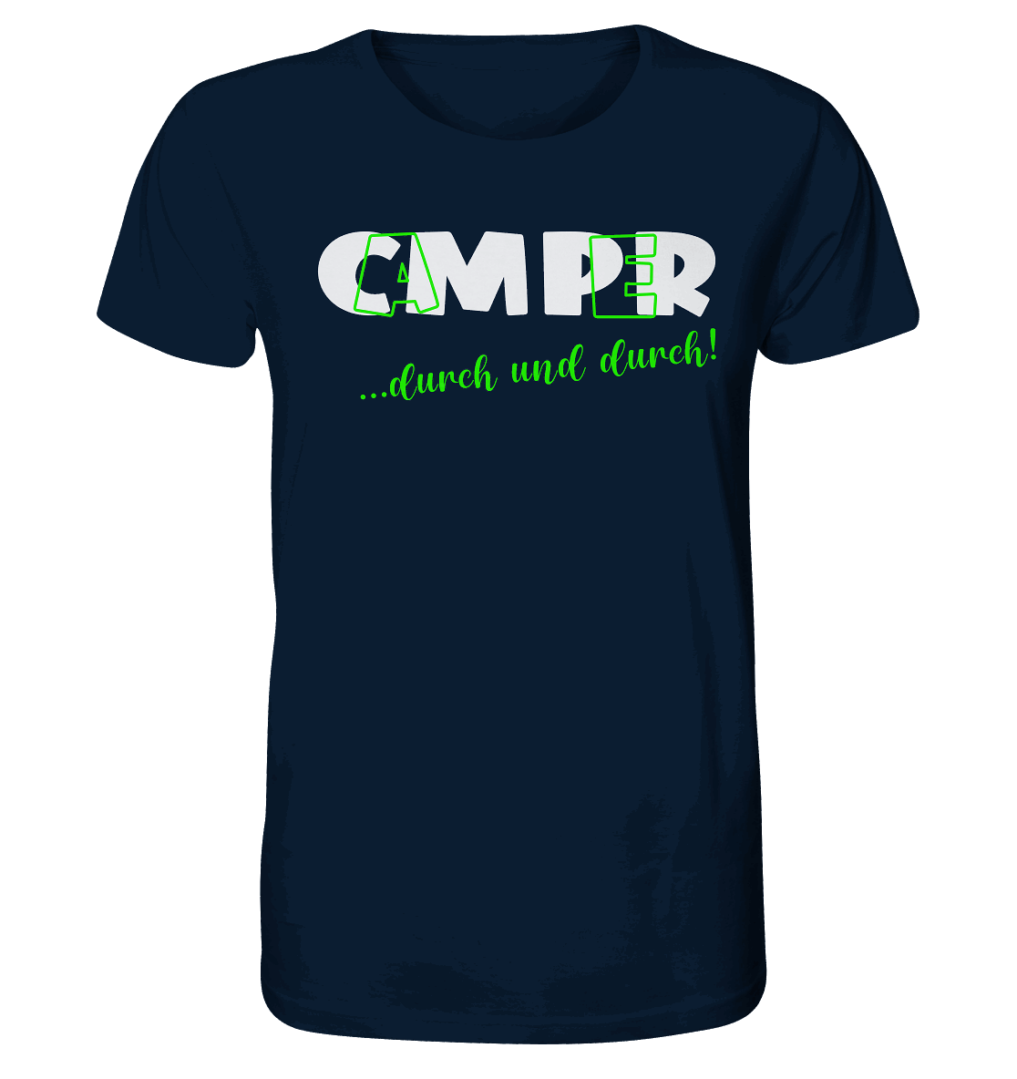 Camper ... durch und durch! - Organic Shirt