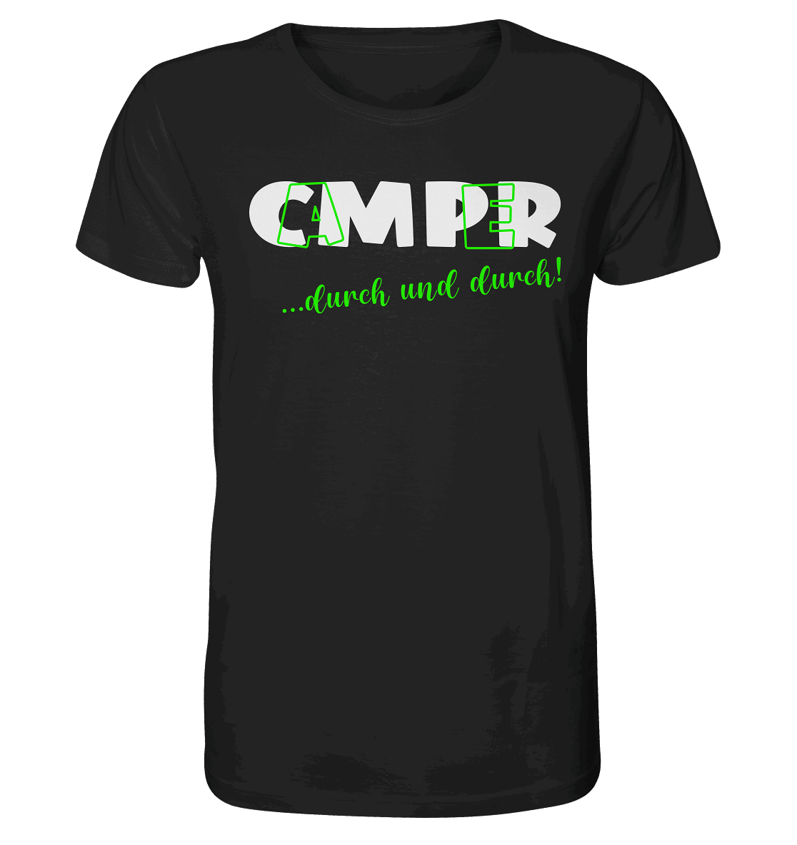 Camper ... durch und durch! - Organic Shirt