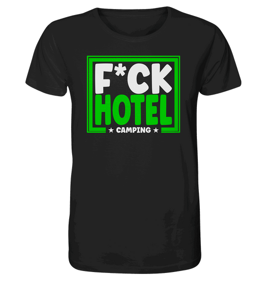 F*CK HOTEL - Organic Shirt