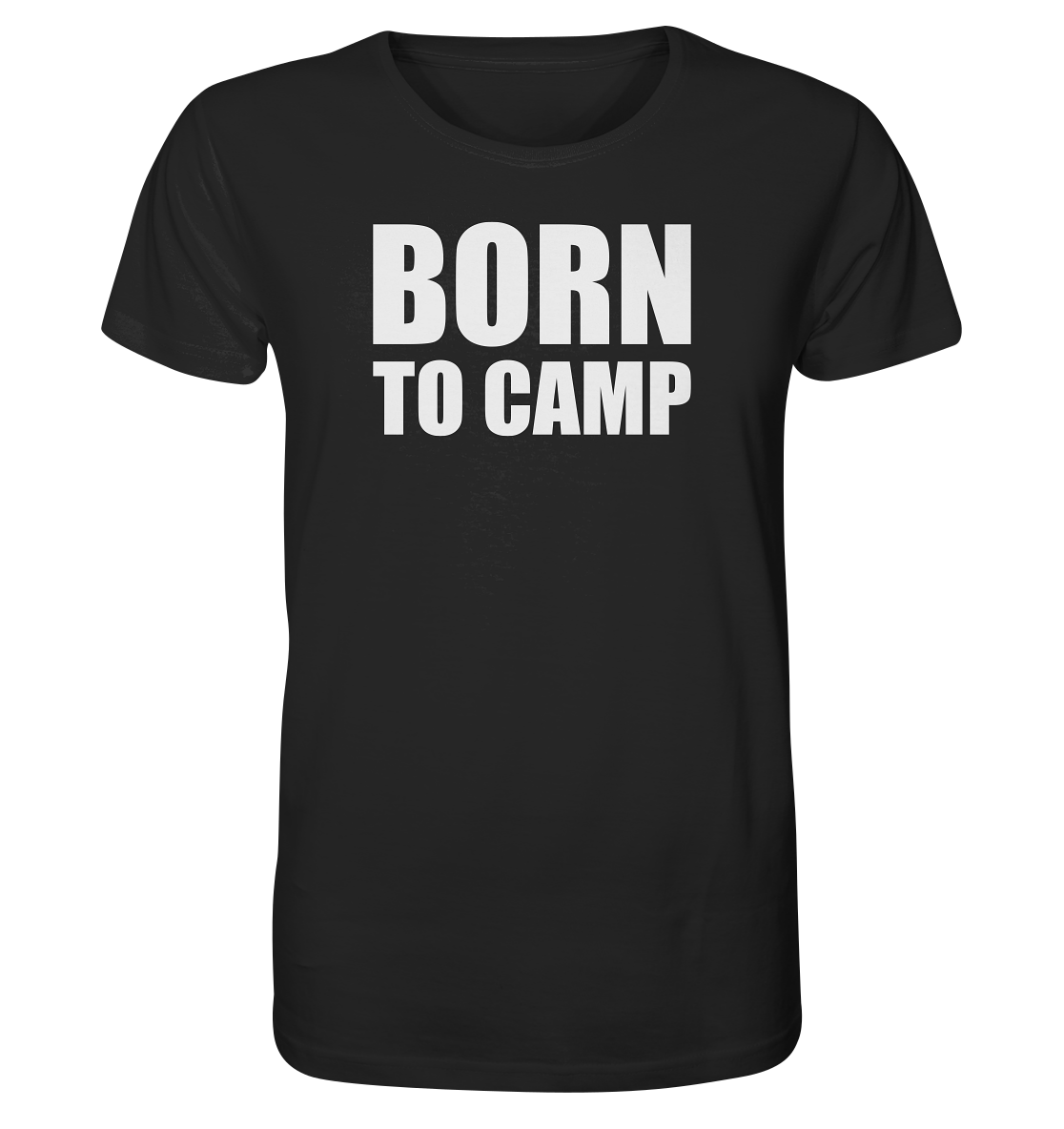 BORN TO CAMP - Organic Shirt