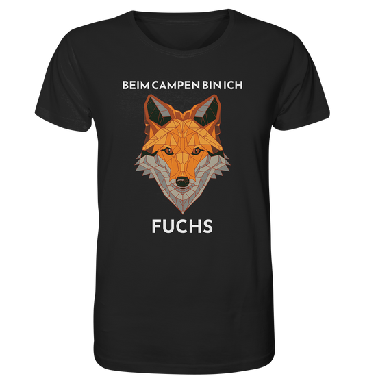 Beim Campen bin ich Fuchs - Organic Shirt