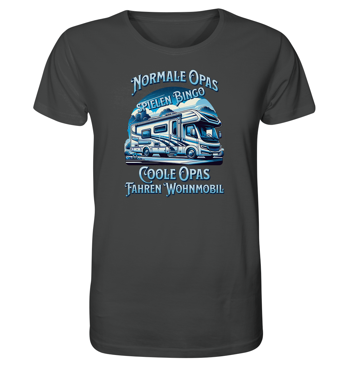 Normale Opas spielen Bingo - Coole Opas fahren Wohnmobil - Organic Shirt