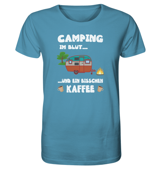 Camping im Blut ... und ein bisschen Kaffee - Organic Shirt