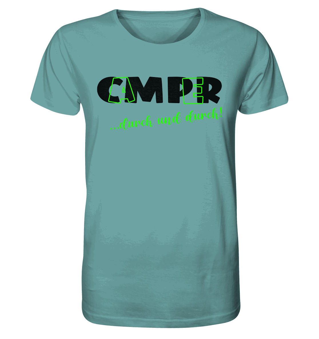 Camper ... durch und durch! - Organic Shirt