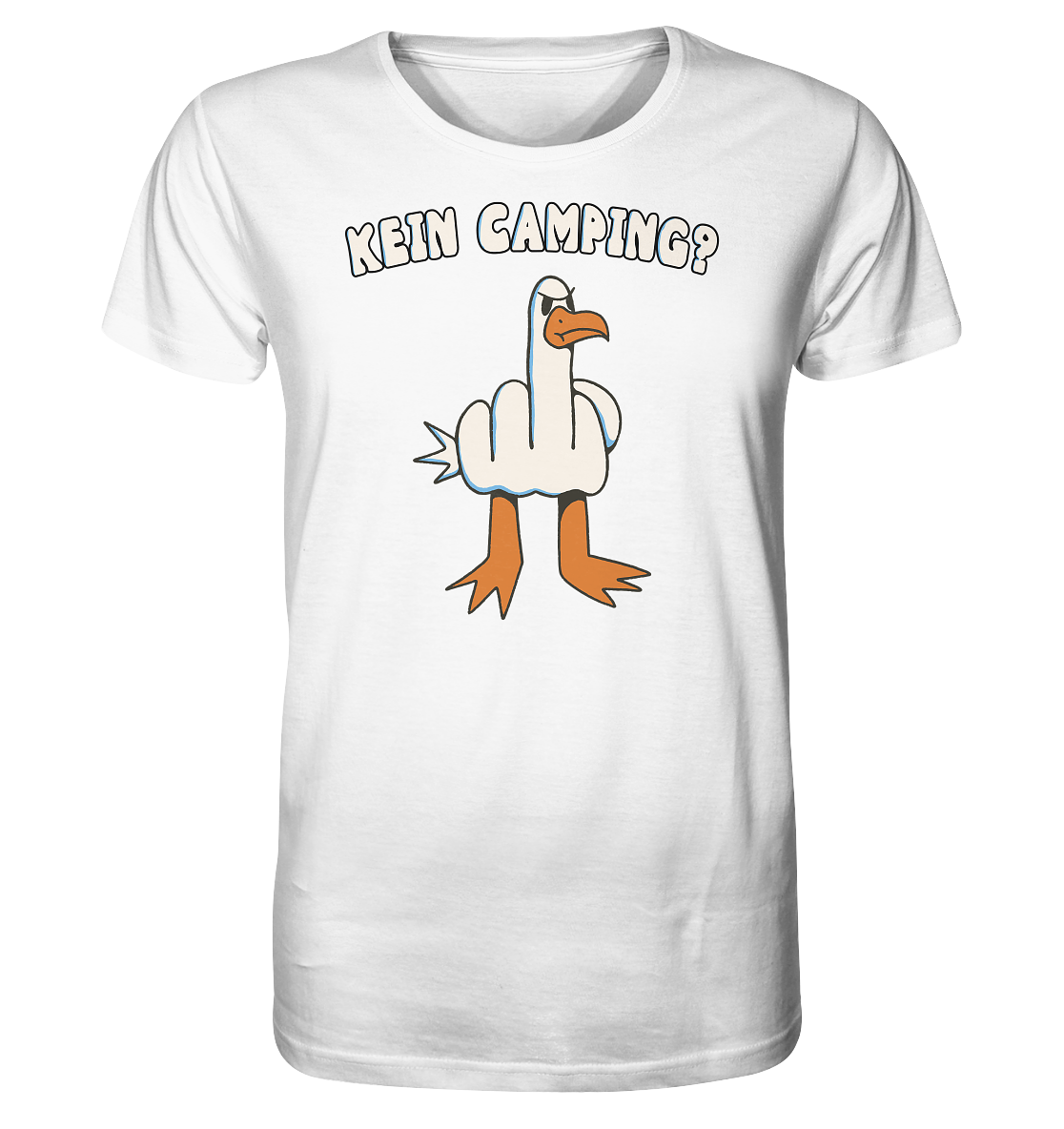 Kein Camping? Möwe Mittelfinger! - Organic Shirt