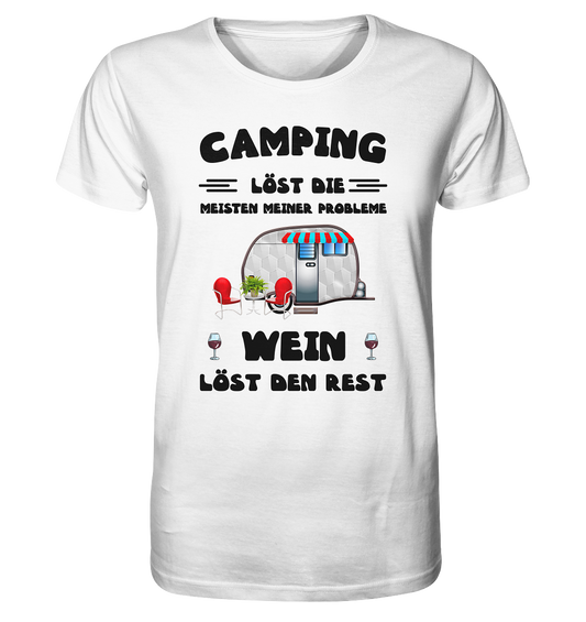 Camping löst die meisten Probleme - Wein löst den Rest - Organic Shirt