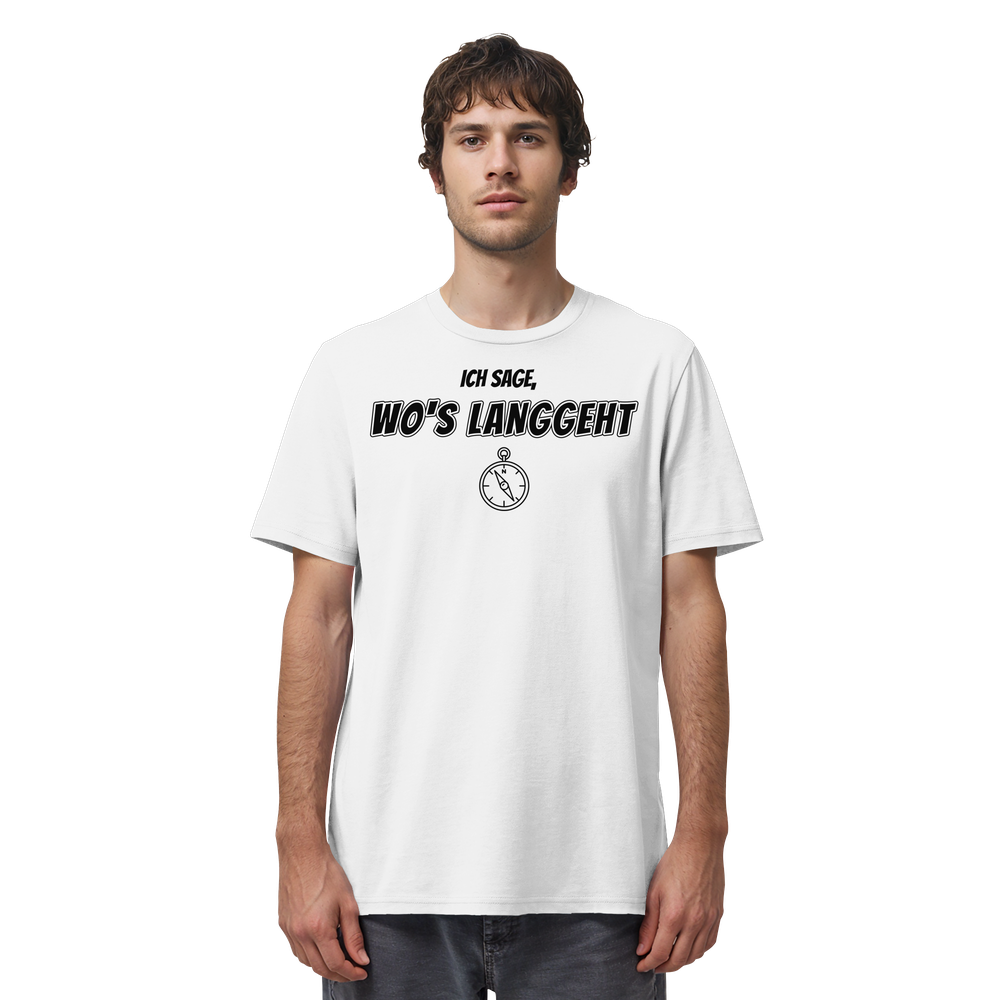 Ich sage, wo's langgeht – Teil 2 vom Pärchen-Set | Unisex Shirt