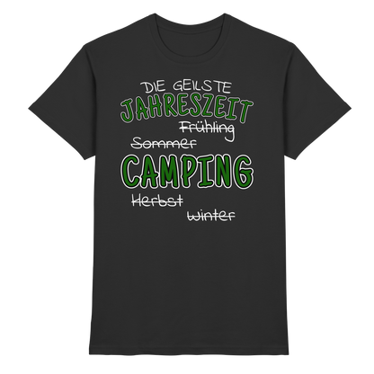 Geilste Jahreszeit Camping | Shirt für Camper
