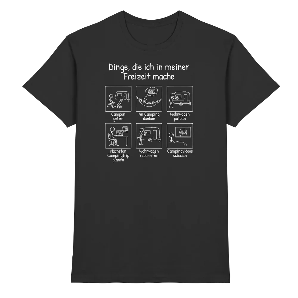 Dinge, die ich in meiner Freizeit mache (Wohnwagen) | Shirt für Camper