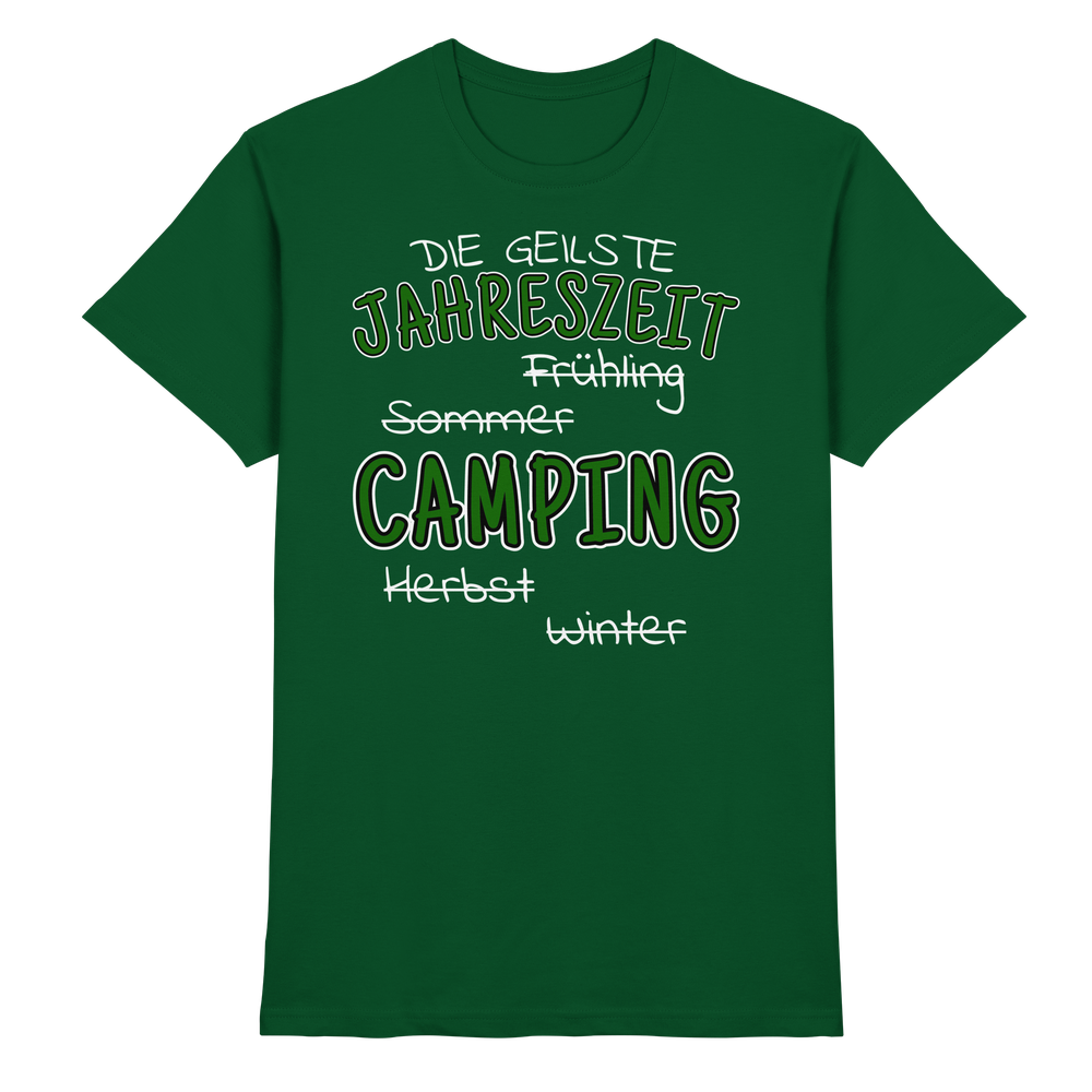 Geilste Jahreszeit Camping | Shirt für Camper