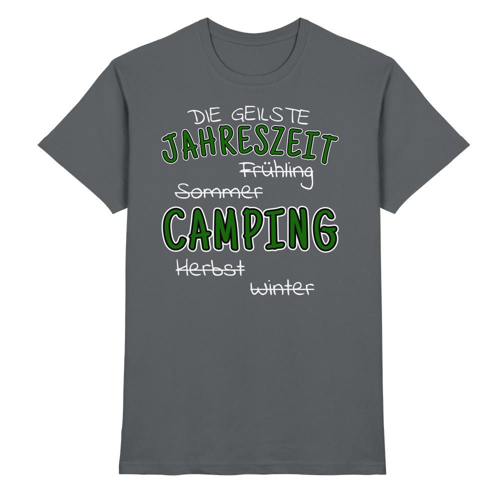 Geilste Jahreszeit Camping | Shirt für Camper