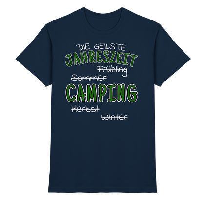 Geilste Jahreszeit Camping | Shirt für Camper