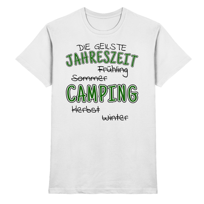 Geilste Jahreszeit Camping | Shirt für Camper