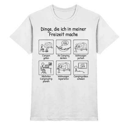 Dinge, die ich in meiner Freizeit mache (Wohnwagen) | Shirt für Camper