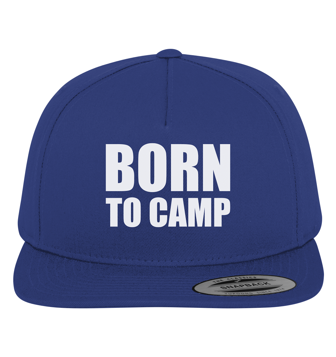 BORN TO CAMP - Premium Snapback