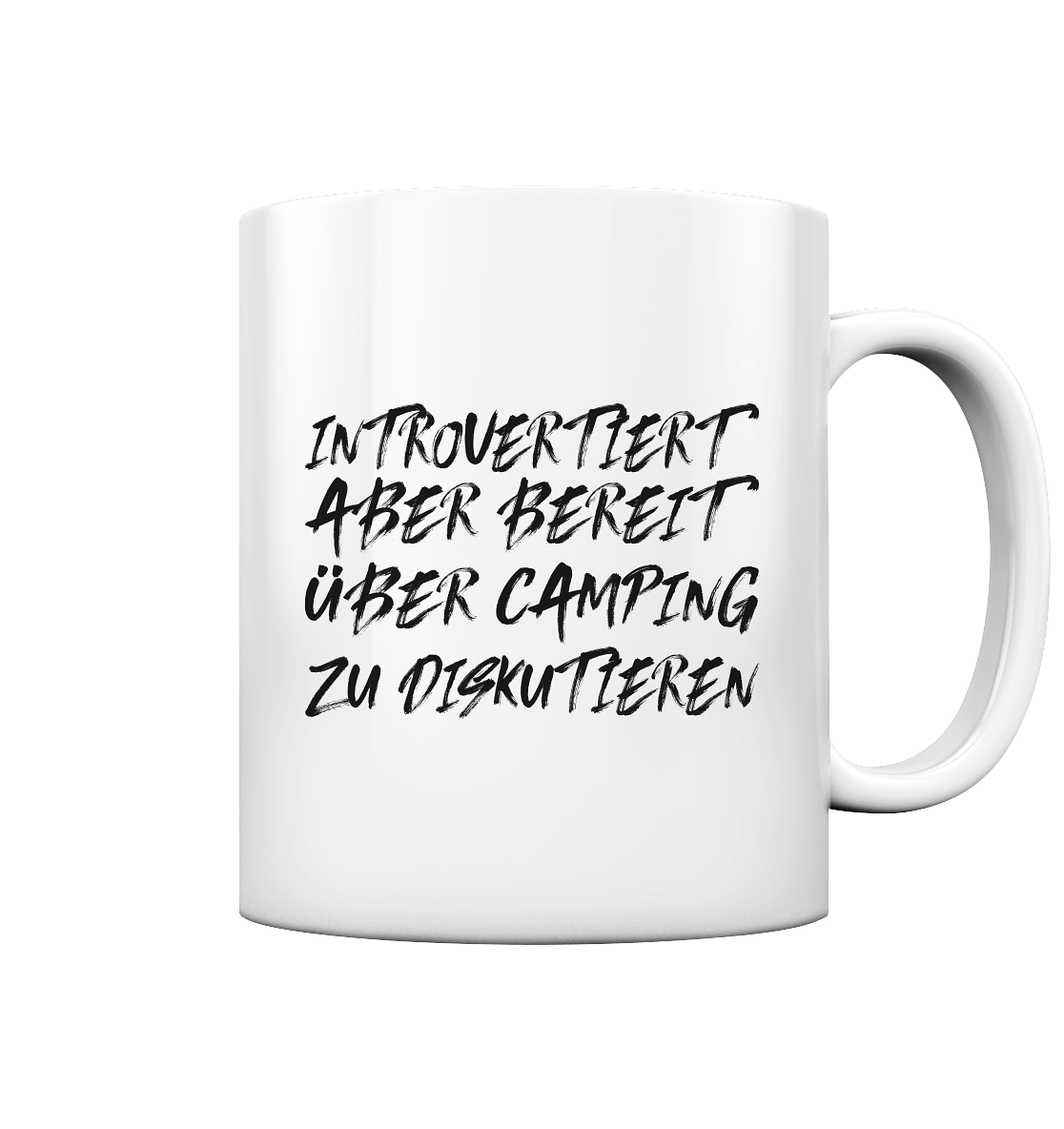 Introvertiert aber bereit über Camping zu diskutieren - Tasse glossy