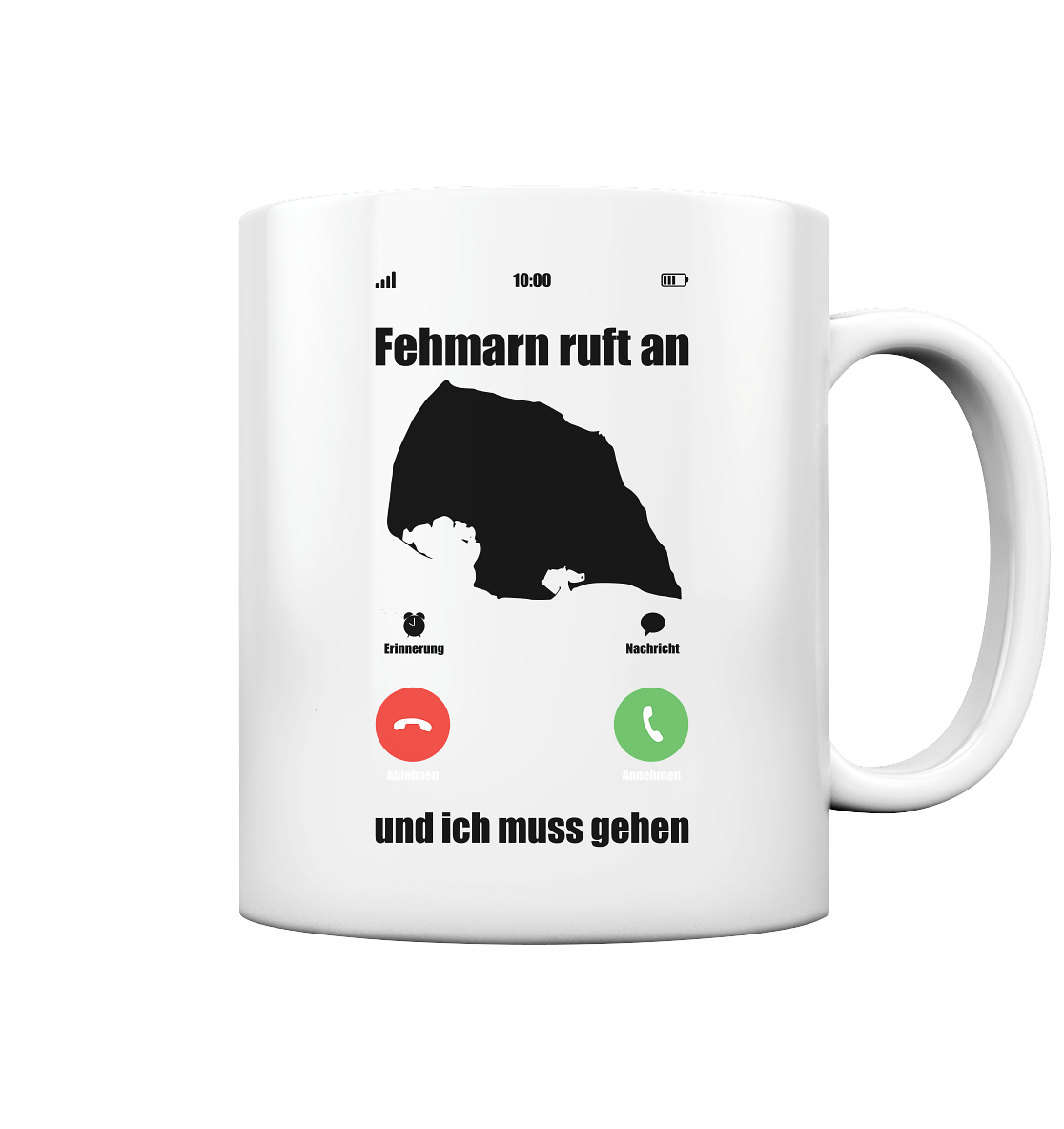 Fehmarn ruft an und ich muss gehen - Tasse glossy